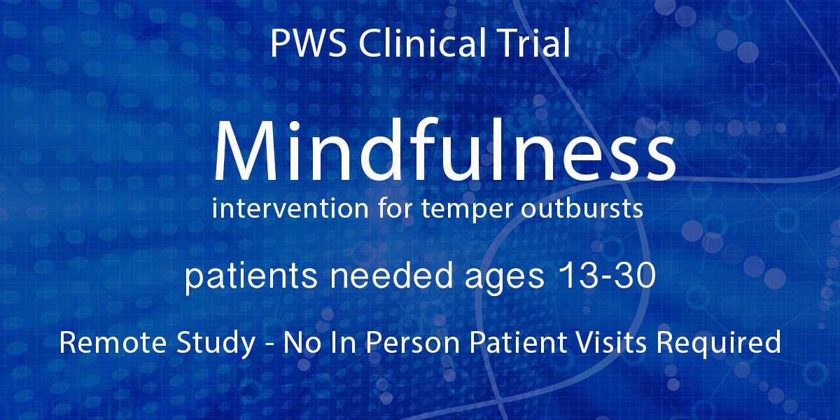 Mindfulness Intervention Now Recruiting Patients ages 13 - 30