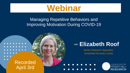 Managing Repetitive Behaviors and Motivation During COVID-19 [WEBINAR]