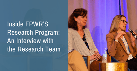 inside-fpwrs-research-program-an-interview-with-the-research-team