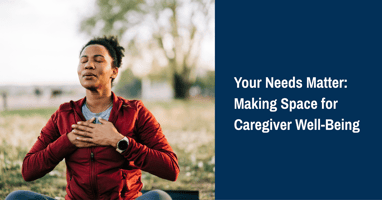 Making Space for Caregiver Well-Being