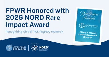 Graphic announcing that FPWR is a 2026 NORD Rare Impact Award honoree for Global PWS Registry research. A tilted blue award card names the Abbey S. Meyers Leadership Award, above the FPWR and NORD logos.
