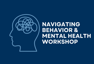 Session Highlight Navigating Behavior and Mental Health