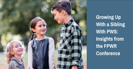 growing-up-with-a-sibling-with-pws-insights-from-the-fpwr-conference