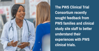 improving-the-pws-clinical-trial-experience-for-families-and-clinical-study-site-staff