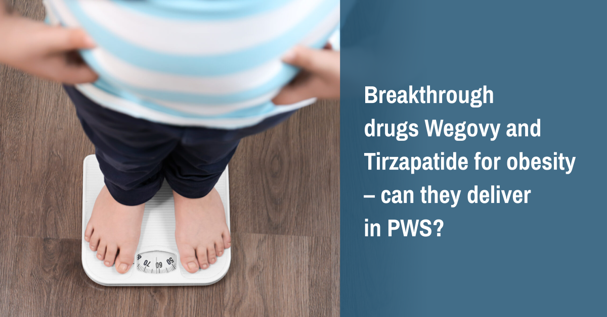 Can Breakthrough Obesity Drugs Wegovy and Tirzapatide Deliver in PWS?