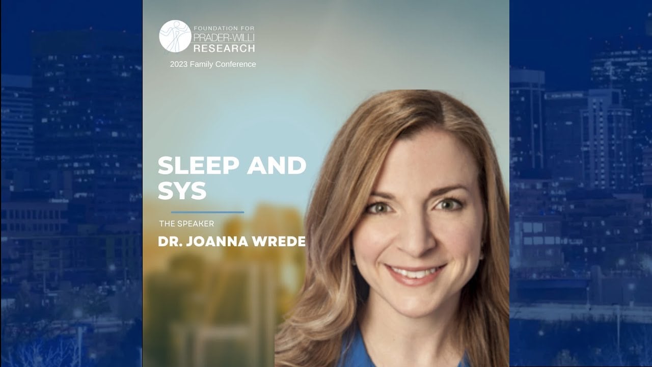 Sleep and Schaaf-Yang Syndrome [2023 CONFERENCE VIDEO]